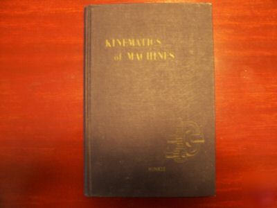 1957 kinematics of machines r t hinkle engineering book