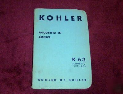 1967 kohler plumbing fixture roughing-in service book