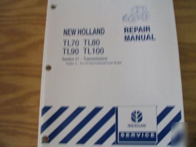 New holland TL70 to TL100 repair manual transmissons
