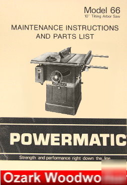 Powermatic table saw m 66 instruction & part manual