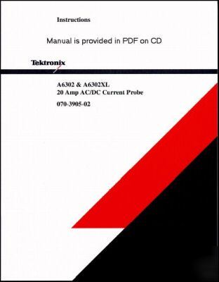 Tek A6302XL probe instruction manual 070-3905-02