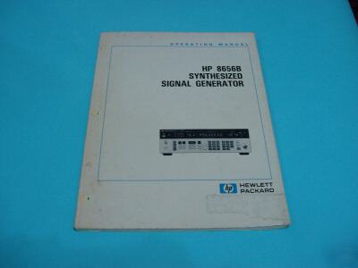 Hp 8656B synthesized signal generator operating manual 