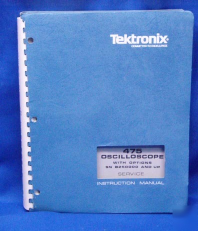 Tektronix 475 oscilloscope w/opts service manual