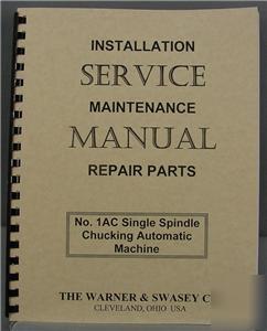 Warner & swasey no 1AC chucker service manual
