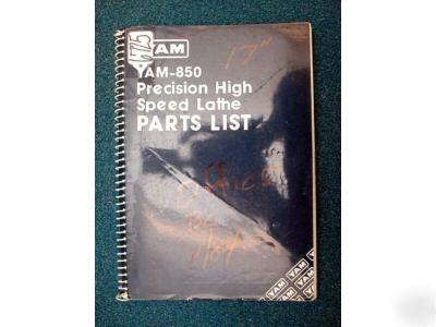 Yam parts list for 850 precision high speed lathe