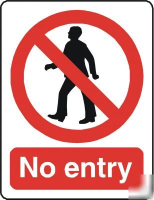 Large metal safety sign no entry 1427