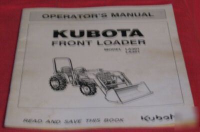  kubota model LA301 and LA351 loader operator's manual