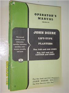 John deere operators manual no. 246 & 446 planters 