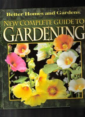 New better home & gardens-guide to gardening- 