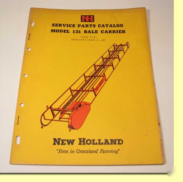New c. 1961 holland parts catalog 131 bale carrier