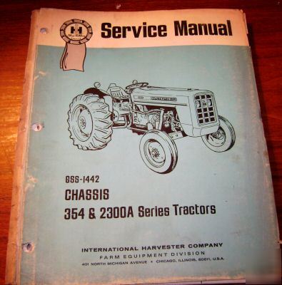 Ih 354 & 2300A tractor blue ribbon service manual ihc