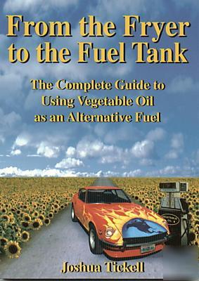 From the fryer to the fuel tank - make biodiesel book