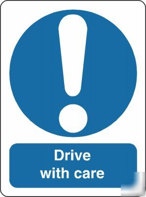 Large metal safety sign drive with care 1470