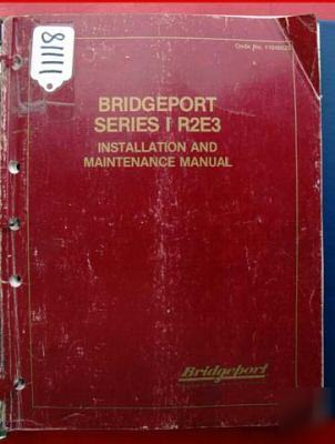Bridgeport series i R2E3 installation & maintenance