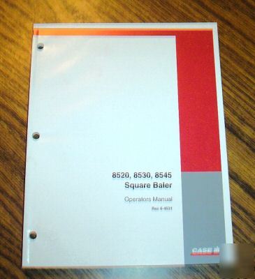 Case ih 8520 8530 8545 square baler operator's manual