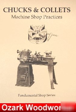 Instruction manual on lathe chucks & collets