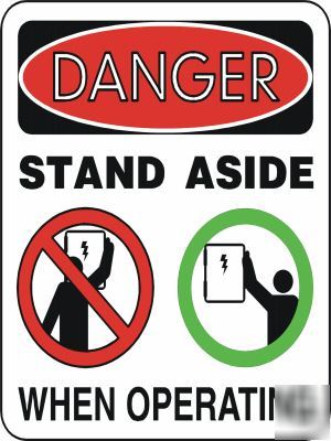 Large metal safety sign danger stand aside 1458