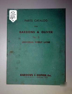 Bardons & oliver parts catalog for no. 3 lathe