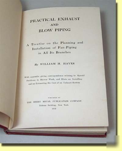 Exhaust & blow piping by hayes 1913 hc