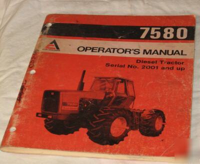 Allis-chalmers 7580 diesel tractor operator's manual