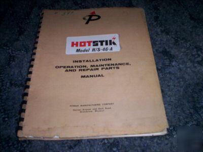 Hot stik model h/s-46-a operation/repair manual