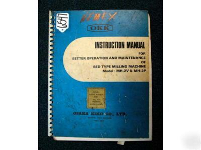 Okk instruction manual bed type mill mod. mh-2V & mh-2P