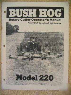 Bush hog 220 rotary cutter owner operator manual