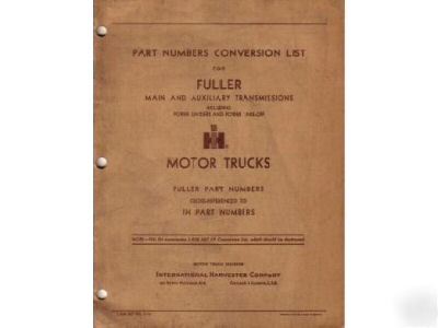 Ih motor trucks fuller conversion parts list manual