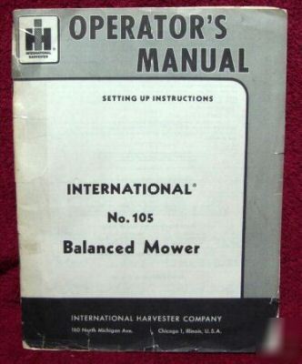 International 105 balanced mower operator manual