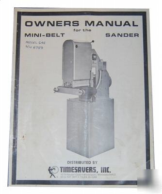 Timesavers model 648 & 948 belt sander owners manual