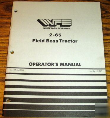 White 2-65 field boss tractor operator's manual book