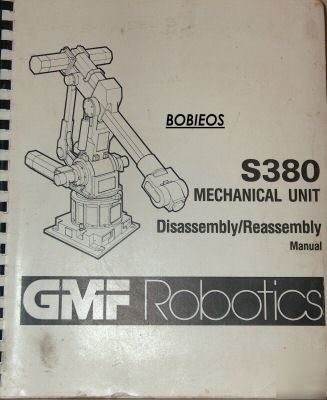 S380 gmf robot disassembly reassembly manual