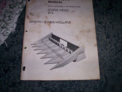 New holland 974 corn head operator/assembly manual