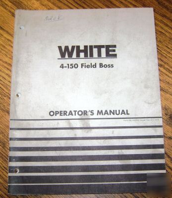 White 4-150 field boss tractor operator's manual book
