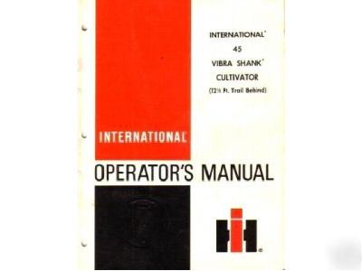 International harvester 45 cultivator operator manual