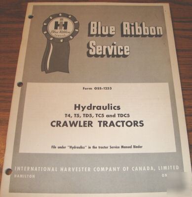 Ih T4-TDC5 crawler tractor hydraulic service manual