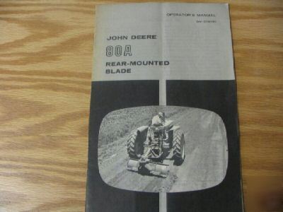 John deere 80A rear mounted blade operators manual