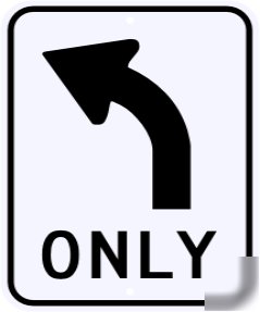 Left turn only sign street traffic road sign 30