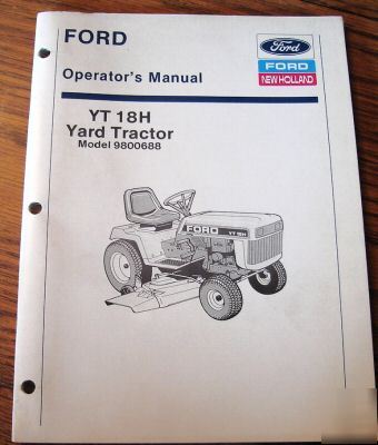 Ford yt 18H lawn tractor model 9800688 operators manual