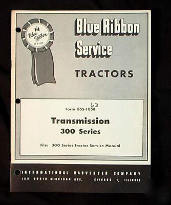 Ih blue ribbon service transmission 300 series gss 1058