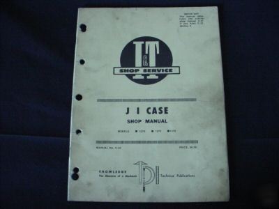 I&t shop j. i. case manual tractor model 1270 1370 1570