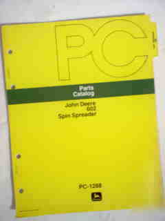 John deere 602 spin spreader parts catalog-excellent 