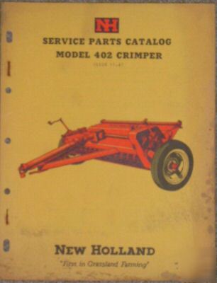 New 1961 holland model 402 crimper service parts cat