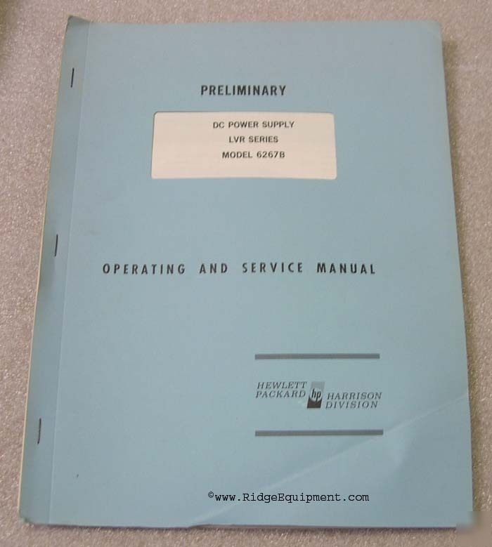 Hp 6267B dc power supply prelim op + service manual []