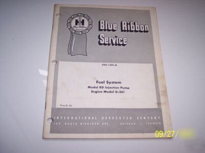Ih blue ribbon service manual rd fuel pump d-361,806D